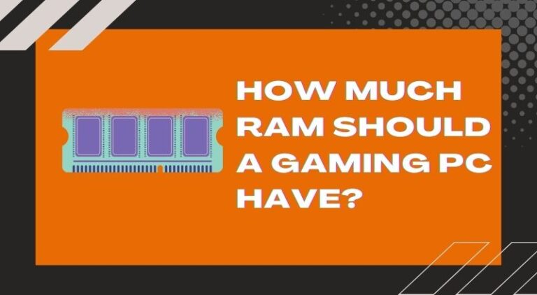 How Much RAM Should a Gaming PC Have?