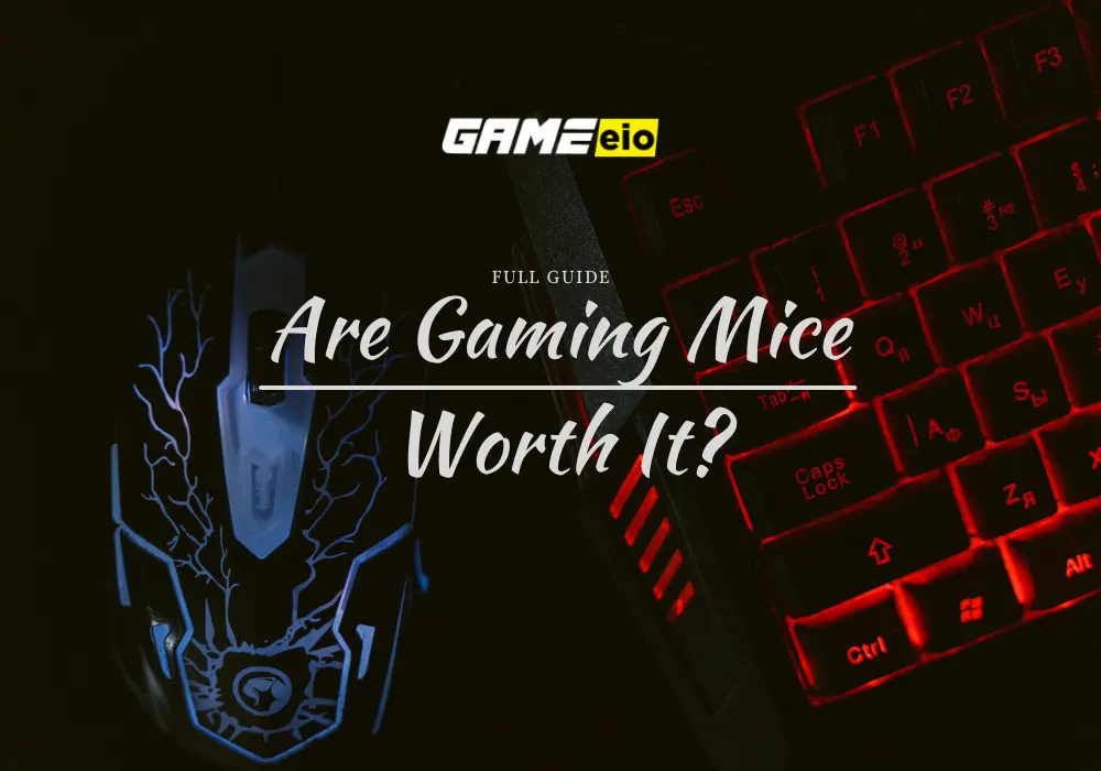 Are Gaming Mice Worth It?